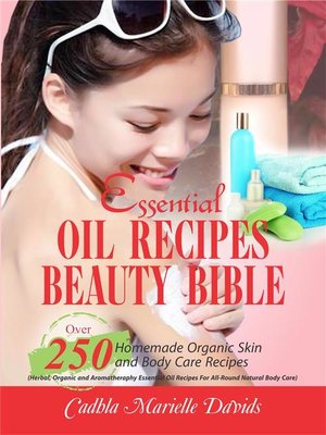 cover image of Essential Oil Recipes Beauty Bible